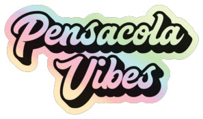 Pensacola Vibes Holographic Logo Sticker